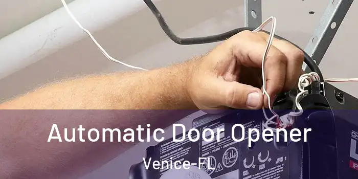 Automatic Door Opener Venice-FL